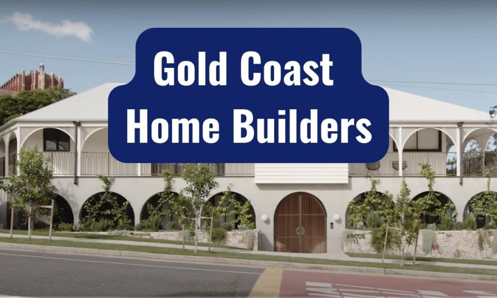 Gold Coast Home Builders